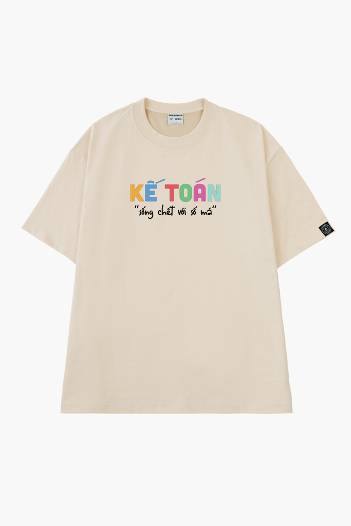 Áo Thun Unisex Kế Toán Sống Chết Với Số Má - O1A244