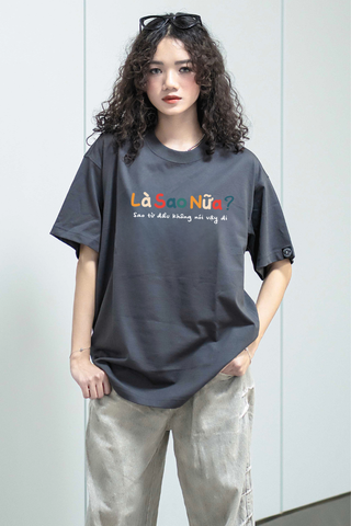 Áo Thun Unisex Sao Từ Đầu Không Nói Vậy Đi - O1A224