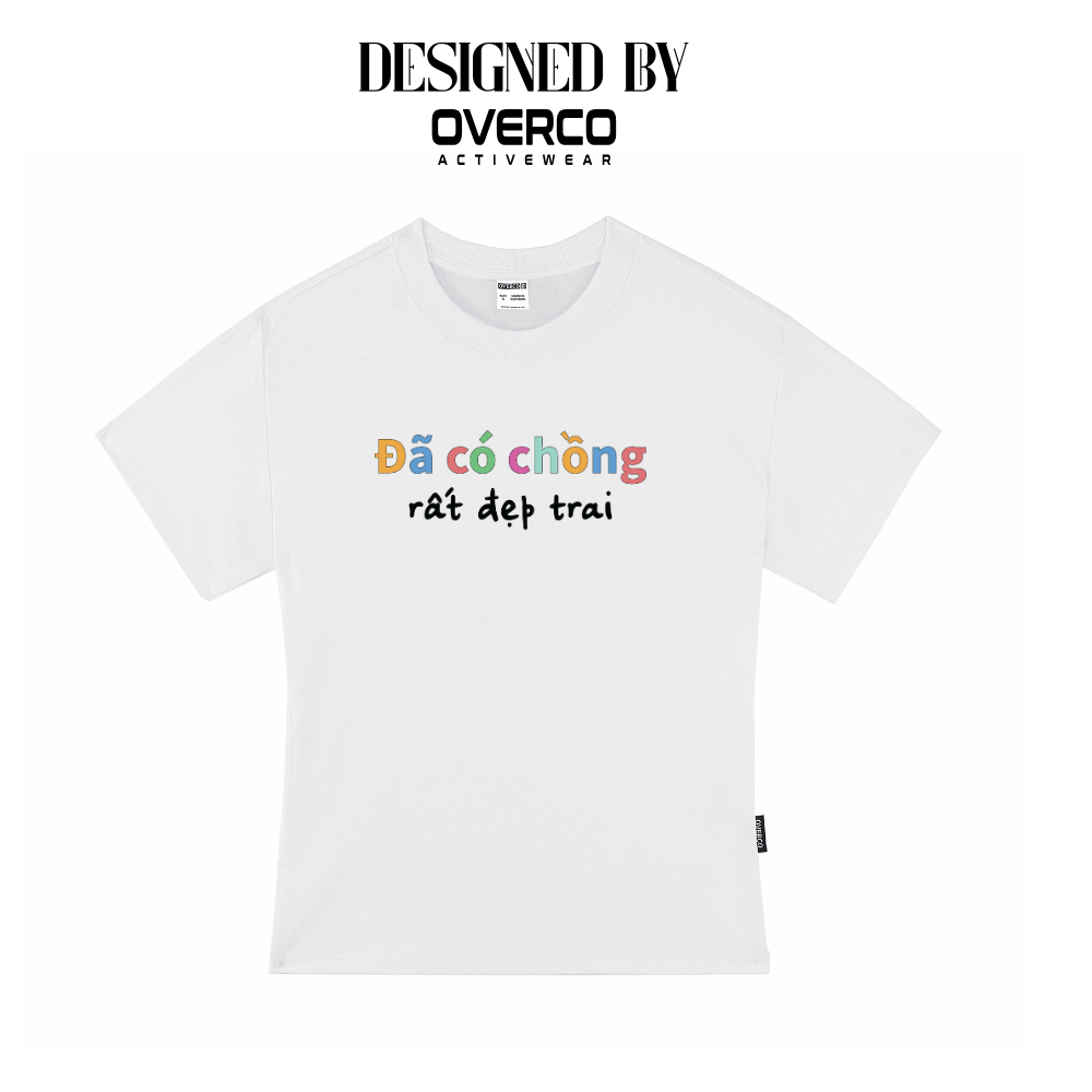 Áo Thun Baby Tee Đã Có Chồng Rất Đẹp Trai - O7A18