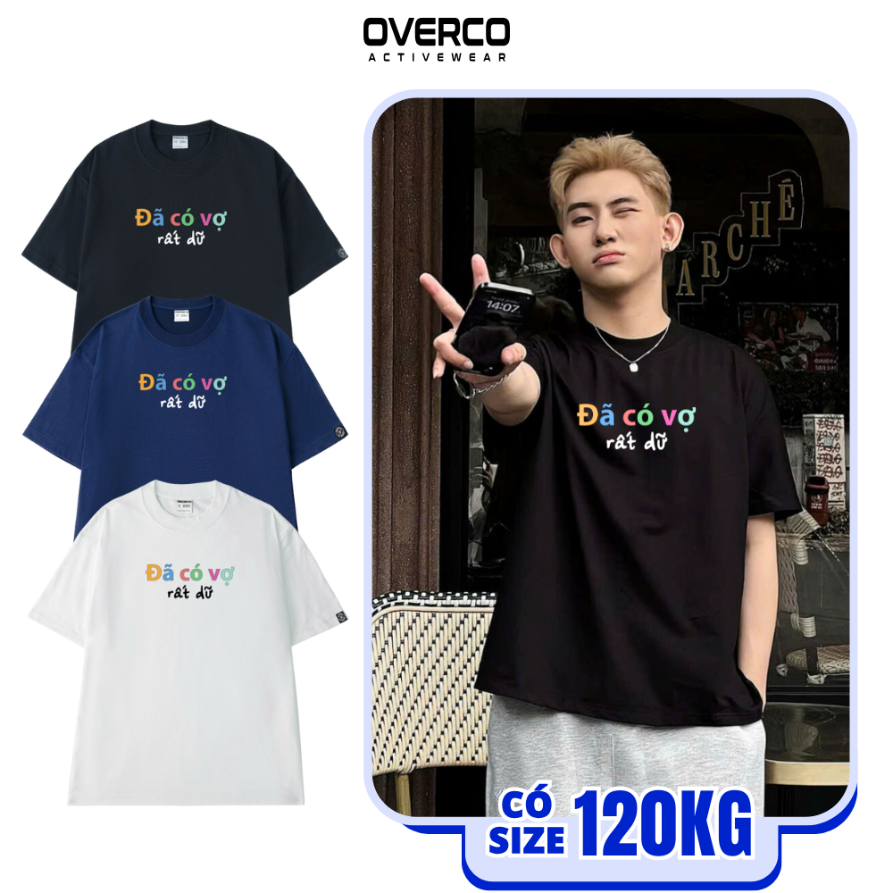 Áo Thun Unisex Đã Có Vợ Rất Dữ  - O1A227