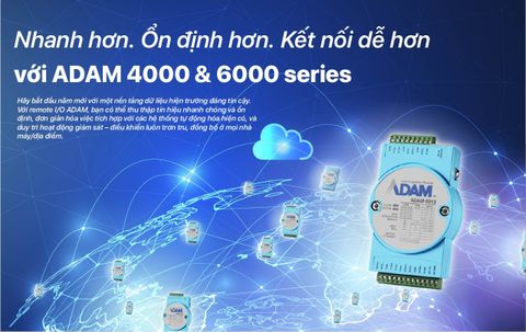 ADAM-4000 & ADAM-6000 Advantech – Remote I/O công nghiệp nhanh, ổn định, dễ kết nối