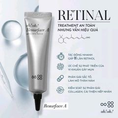 TINH CHẤT TRẺ HOÁ, LÀM SÁNG DA OH! OH! RESURFACE A 20G (with 0.06% retinal)