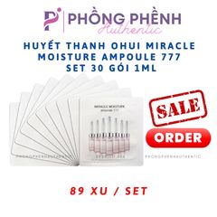 SET HUYẾT THANH OHUI MIRACLE MOISTURE AMPOULE 777 1ML
