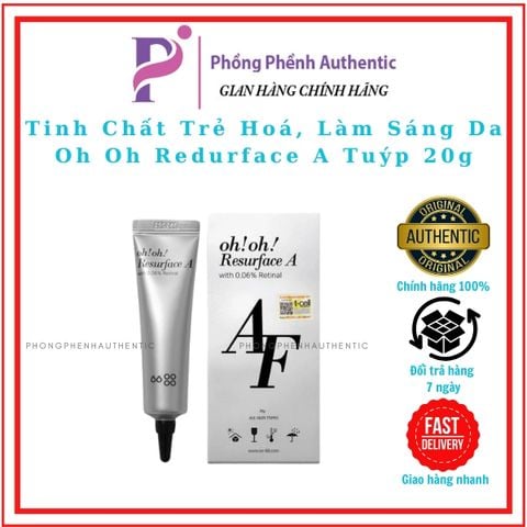 TINH CHẤT TRẺ HOÁ, LÀM SÁNG DA OH! OH! RESURFACE A 20G (with 0.06% retinal)