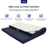 Nệm cao su Felix Comfort - Độ cứng tiêu chuẩn (Cấp độ 1) - 5cm