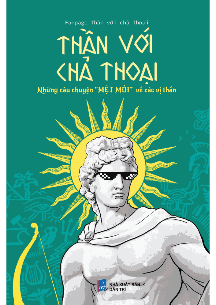  Thần với chả Thoại (tái bản) 