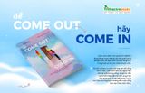  Để Come Out, hãy Come In 
