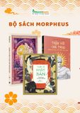  Bộ sách Morpheus: Truyện cổ Nhật Bản - Nghìn lẻ một cách thế giới ra đời - Thần với chả thoại 