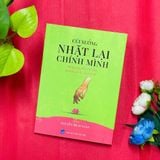  Cúi xuống nhặt lại chính mình - Những giây phút yếu lòng để không bỏ rơi chính mình 