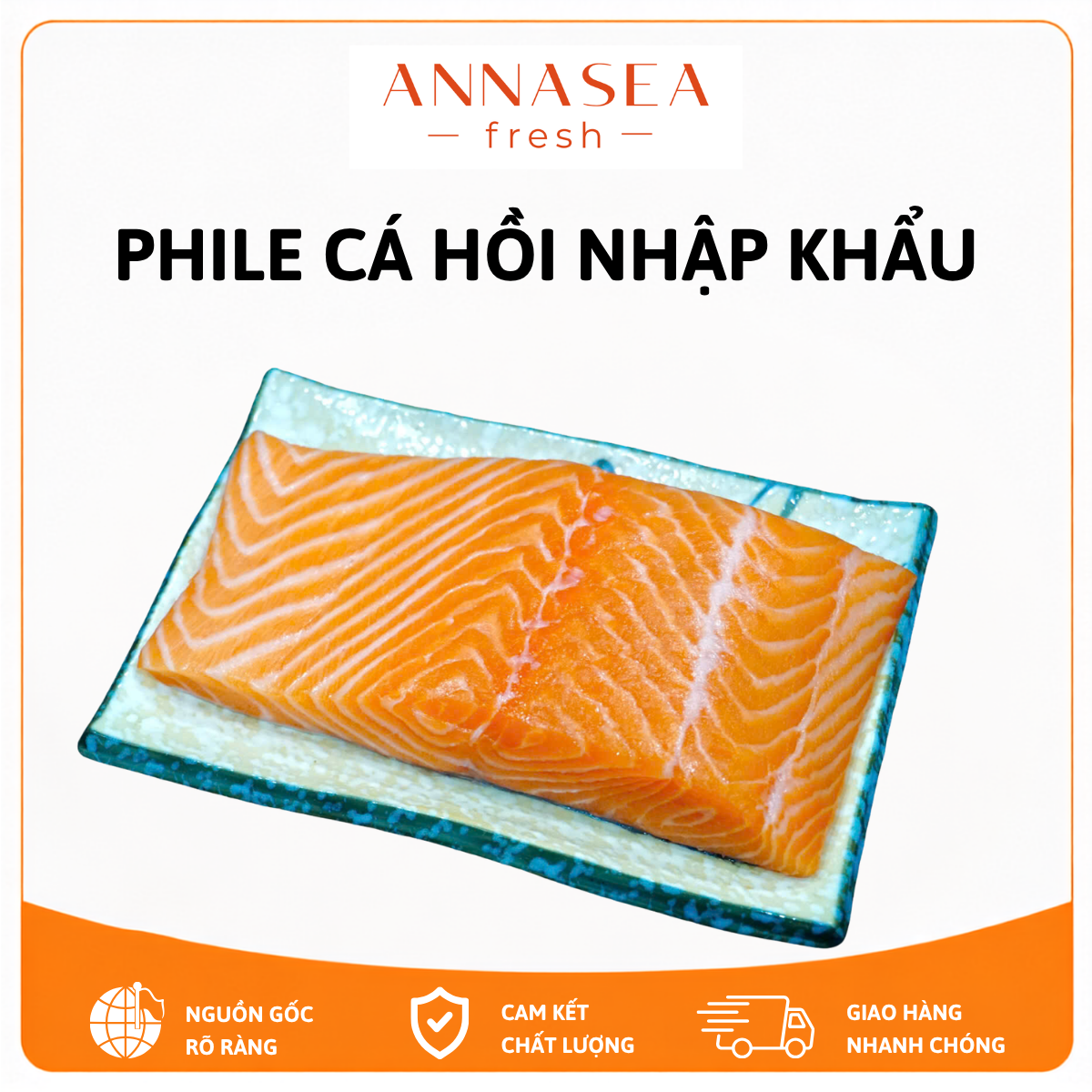  Cá Hồi Phi Lê Tươi Nhập Khẩu | ANNASEAfresh 
