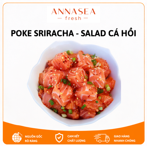 Poke Sriracha 300gr - Salad Cá Hồi Sriracha 