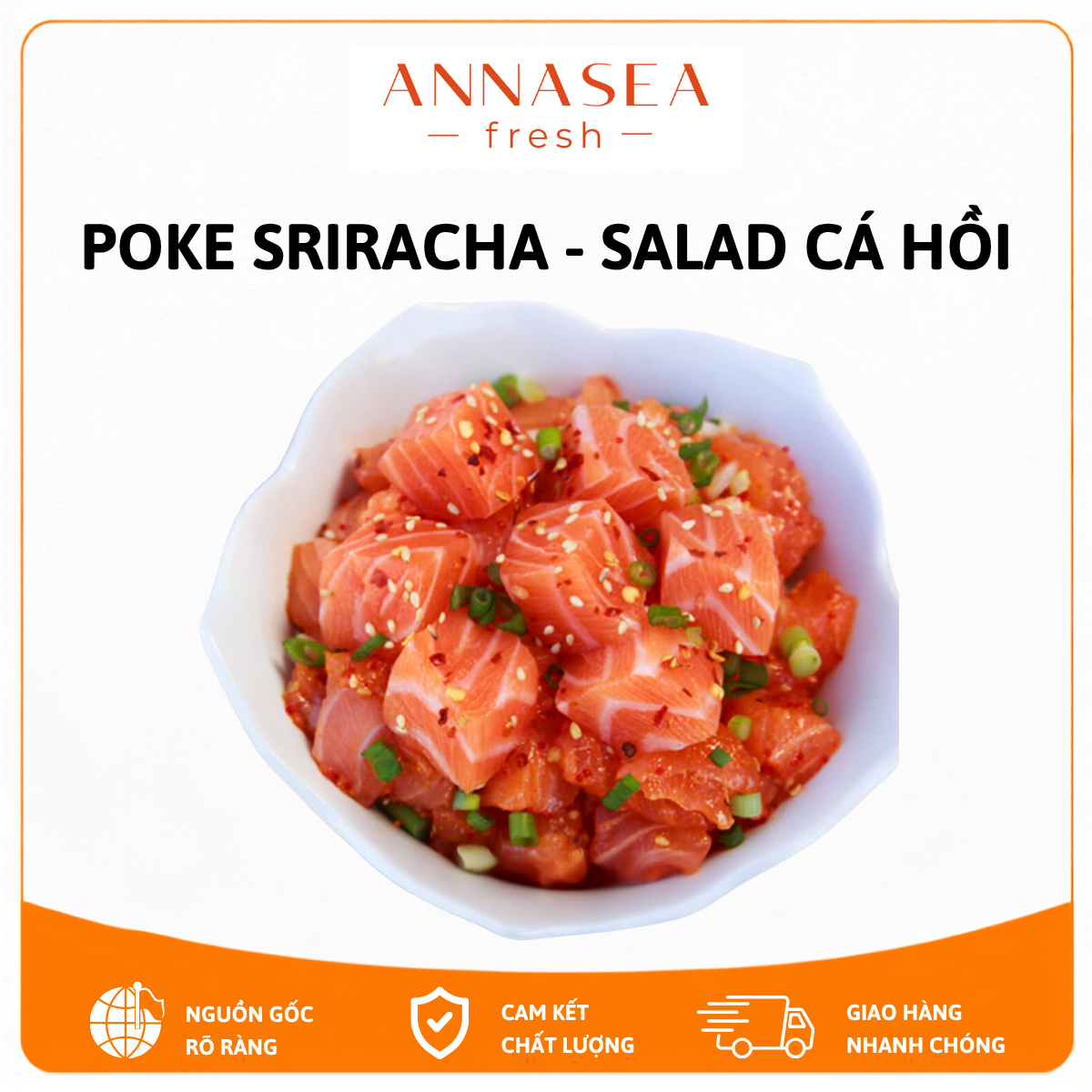  Poke Sriracha 300gr - Salad Cá Hồi Sriracha 