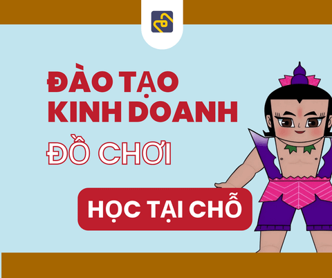 Đào tạo cho người kinh doanh đồ chơi học tại chỗ