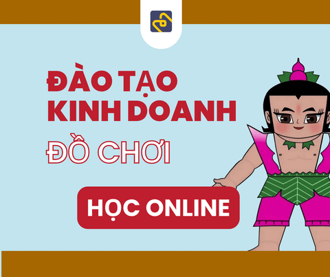 Đào tạo kinh doanh đồ chơi học Online