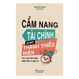 Cẩm nang tài chính cho thanh thiếu niên - Các cách tiết kiệm, kiếm tiền và đầu tư B68