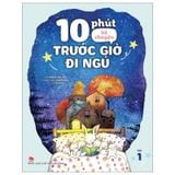10 phút kể chuyện trước giờ đi ngủ - Tập 1