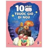 10 phút kể chuyện trước giờ đi ngủ - Tập 2