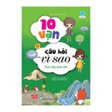10 vạn câu hỏi vì sao (55N) - Cuộc sống muôn màu_BKTT_Yang