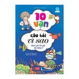 10 vạn câu hỏi vì sao (55N) - Khám phá thế giới đại dương 2_BKTT_Yang