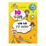 10 vạn câu hỏi vì sao (55N) - Khám phá Trái Đất_BKTT_Yang