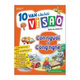 10 vạn câu hỏi vì sao dành cho thiếu nhi - Con người và công nghệ B60
