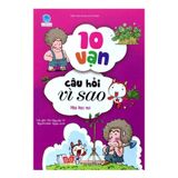 10 vạn câu hỏi vì sao - Hóa học vui