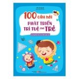 100 câu hỏi phát triển trí tuệ cho trẻ - Dành cho trẻ 4 tuổi B50