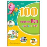 100 truyện hay rèn đức tính tốt