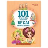 101 truyện hay theo bước bé gái trường thành