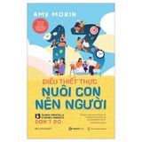 13 Điều Thiết Thực Nuôi Con Nên Người
