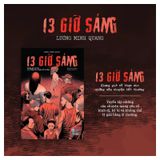 13 giờ sáng - Khung Giờ Vô Thực Cho Những Câu Chuyện Bất Thường