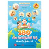 180 câu chuyện trí tuệ dành cho thiếu nhi