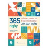 365 ngày khám phá đam mê và theo đuổi mục đích của bản thân B110