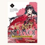 (Manga) Ác Nữ Nửa Vời - Truyền Kì Hoán Hồn Đổi Xác - Tập 1