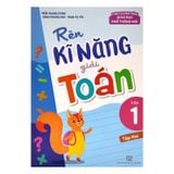 Rèn kĩ năng giải toán lớp 1 - Tập 2 (Theo chương trình giáo dục phổ thông mới) B65