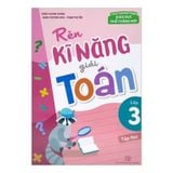 Rèn kĩ năng giải toán lớp 3 - Tập 2 (Theo chương trình giáo dục phổ thông mới) B90
