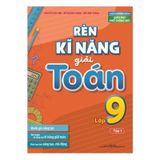 Rèn kĩ năng giải Toán lớp 9, tập 1 (Theo chương trình giáo dục phổ thông mới) B90