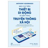 Báo Chí Trên Thiết Bị Di Động Và Nền Tảng Truyền Thông Xã Hội