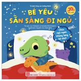 Bé yêu sẵn sàng đi ngủ - Chúc ngủ ngon, khủng long bé nhỏ!