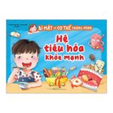 Bí mật về cơ thể chúng mình - Hệ tiêu hóa khỏe mạnh B50