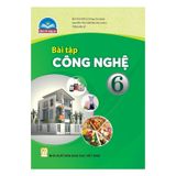 Bài Tập Công nghệ 6 - Chân Trời Sáng Tạo