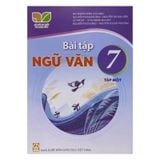 Bài tập Ngữ Văn 7 - Tập 1