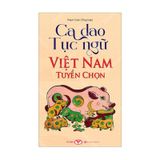 Ca dao, tục ngữ Việt Nam tuyển chọn 77k