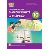 Chuyên đề học tập Giáo Dục Kinh Tế Và Pháp Luật 10