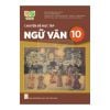 Chuyên đề học tập Ngữ Văn 10