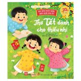 Đọc sách ngày xuân, quây quần đón Tết - Thơ Tết dành cho thiếu nhi (Bìa cứng)