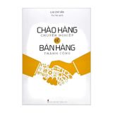 Chào hàng chuyên nghiệp để bán hàng thành công B80