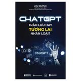Chat GPT - Trào Lưu Hay Tương Lai Nhân Loại?