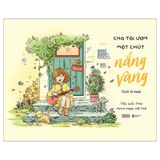 Cho Tôi Ươm 1 Chút Nắng Vàng ( Tô Màu)
