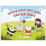 Chúng Mình Đơn Giản Chỉ Là Gấu